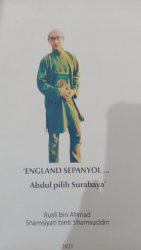 England Sepanyol... Abdul Pilih Surabaya