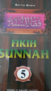 Fikih Sunnah 5 / Sayyid Sabiq