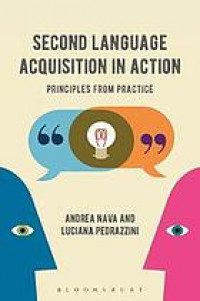 Second language acquisition in action : principles from practice