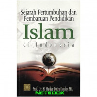 Sejarah Pertumbuhan dan Pembaharuan Pendidikan Islam di Indonesia