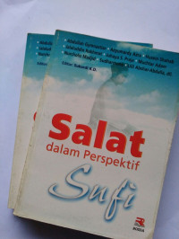 Salat dalam perspektif sufi / Editor: Sukardi K.D.