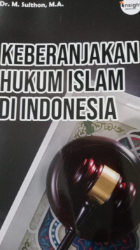 Keberanjakan Hukum Islam di Indonesia