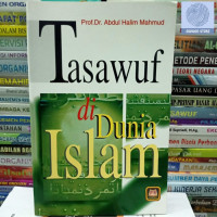 Tasawuf di dunia Islam / Abdul Halim Mahmud