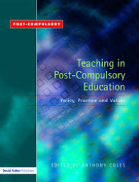 Teaching in post-compulsory education : policy, practice and values