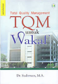 Total Quality Management (TQM) untuk Wakaf
