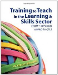 Training to teach in the learning & skills sector : from threshold award to QTLS