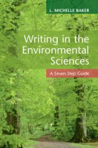 Writing in the environmental sciences : a seven-step guide