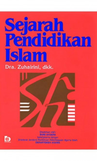 Sejarah pendidikan Islam / Zuhairini
