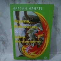 Image of Agama, kekerasan, dann Islam kontemporer / Hasan Hanafi