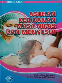 Asuhan kebidanan masa nifas dan menyusui