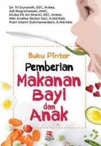 Buku Pintar : Pemberian Makanan Bayi dan Anak