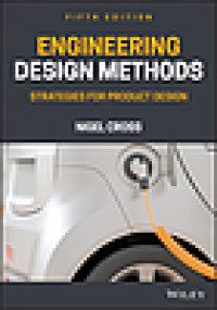 Engineering design methods: strategies for product design