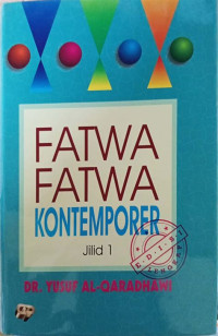 Image of Fatwa-Fatwa Kontemporer : jilid 1 / Yusuf al Qardhawi