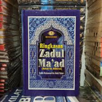 Ringkasan zahdul ma'ad : bekal ke akhirat / Syailh Muhammad bin Abdul Wahab