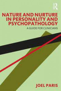 Nature and nurture in personality and psychopathology: a guide for clinicians