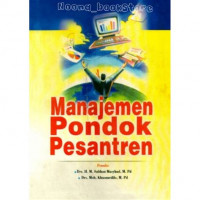 Image of Manajemen Pondok Pesantren : Penulis: Mastuki HS; Sigit muryono; Imam Safe'i; Sulthon Masyhud; Moh. Khusnuridlo; Editor: Mundzier Suparta; Amin Haedari