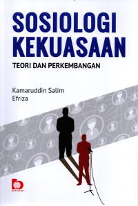 Sosiologi Kekuasaan teori dan perkembangan