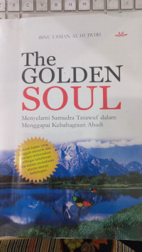 the Golden soul / Ibnu Usman al Hujwiri