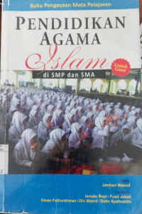 Pendidikan Agama Islam di SMP dan SMA untuk guru