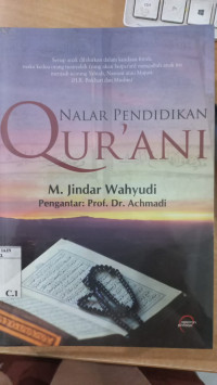 Image of Nalar pendidikan Qur'ani / M.Jindar Wahyudi; Penyunting: Sarbini
