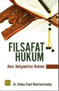 Filsafat Hukum akar religiositas hukum