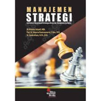 Image of Manajemen strategi: seni dalam menghadapi persaingan bisnis dan manajemen era digital