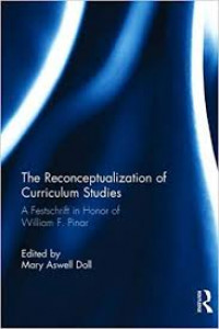 Image of The Reconceptualization of curriculum studies: a festschrift in honor of William F. Pinar