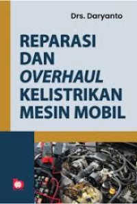 Reparasi dan overhaul kelistrikan mesin mobil