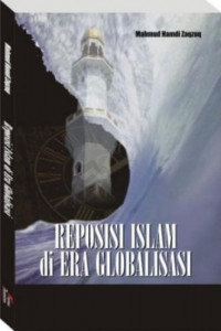 Image of Reposisi islam di era globalisasi / Mahmud Hamdi Zaqzuq